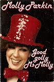 Good golly Ms Molly