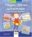 Used : Entdecken & Begreifen. Fliegen, fahren, schwimmen. Mit Flugzeug, Auto, Zug und Schiff