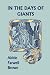 Books : In the Days of Giants (Yesterday's Classics)