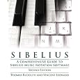Sibelius: A Comprehensive Guide to Sibelius Music Notation Software (Second Edition)