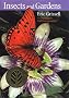 Insects and Gardens: In Pursuit of a Garden Ecology