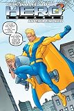 Hero Squared Vol. 2: Another Fine Mess