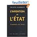 Economie du droit, tome 1 : L'Invention de l'�tat