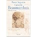 Pierre-Augustin Caron de Beaumarchais : Tome 3 Dans la tourmente (1785-1799)