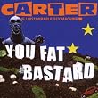 You Fat Bastard-An Anthology