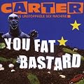 You Fat Bastard