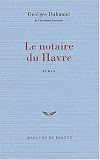 Chronique des Pasquier, Tome 1 : Le notaire du Havre