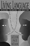 cover of Living Language: Reading, Thinking, and Writing