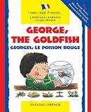George, The Goldfish/georges Le Poisson Rouge