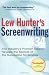 Lew Hunter's Screenwriting 434: The Industry's Premier Teacher Reveals the Secrets of the Successful Screenplay