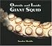 Outside and Inside Giant Squid (Outside and Inside (Walker & Company))