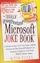 The Totally Unauthorized Microsoft Joke Book, Second Edition