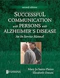  : Successful Communication with Persons with Alzheimer's Disease