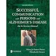 Successful Communication with Persons with Alzheimer's Disease by Mary Jo Santo Pietro