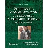 Successful Communication with Persons with Alzheimer's Disease