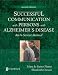 Books : Successful Communication with Persons with Alzheimer's Disease