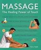 Massage : The Healing Power of Touch