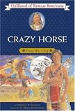 Crazy Horse: Young War Chief (Childhood of Famous Americans)