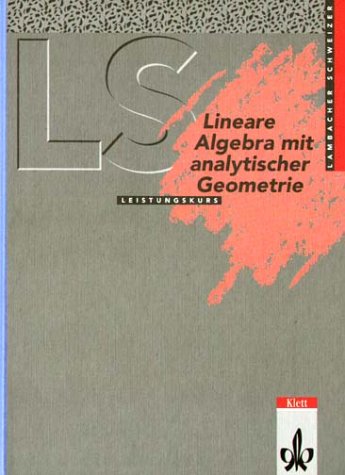 LS Mathematik. Lineare Algebra mit analytischer Geometrie. Leistungskurs. Euro