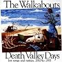 Death Valley Days: Lost Songs and Rarities, 1985-1995