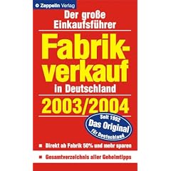 Fabrikverkauf in Deutschland 2003/2004