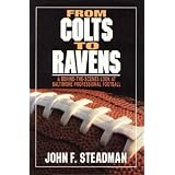 From Colts to Ravens : A Behind-The-Scenes Look at Baltimore Professional Football