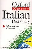 The Oxford Starter Italian Dictionary (Oxford Starter Dictionaries)