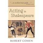 Click here to buy Acting In Shakespeare by  Robert Cohen.