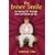 Inner Smile: Increasing Chi Through the Cultivation of Joy