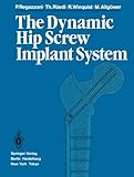 ISBN 9783642699276 product image for The Dynamic Hip Screw Implant System | upcitemdb.com
