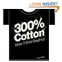 300% Cotton: More T-Shirt Graphics