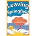 Leaving Springfield: The Simpsons and the Possibility of Oppositional Culture (Contemporary Film and Television)