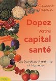 Revue Ambre  / Dopez votre capital santé ! : Bienfaits des fruits et légumes