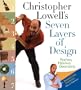 Christopher Lowell's Seven Layers of Design: Fearless, Fabulous Decorating