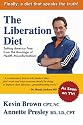 The Liberation Diet: Setting America Free from the Bondage of Health Misinformation!