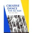 Creative Dance for All Ages: A Conceptual Approach