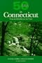 50 Hikes in Connecticut: From the Berkshires to the Coast