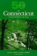 50 Hikes in Connecticut: From the Berkshires to the Coast