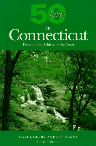 50 hikes in connecticut from the berkshires to the coast