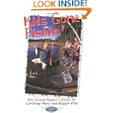 Kids Gone Fishin' (The Freshwater Angler) by Dave Maas