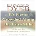 It's Never Crowded Along the Extra Mile