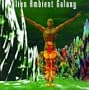 Alien Ambient Galaxy
