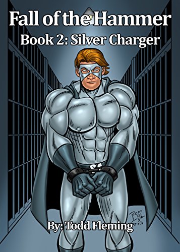 Fall of The Hammer Book 2: Silver Charger