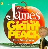 Disney's James and the giant peach : film storybook