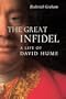 The Great Infidel: A Life of David Hume