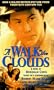 A Walk in the Clouds