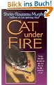 Cat Under Fire: A Joe Grey Mystery