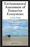 Environmental assessment of estuarine ecosystems : a case study