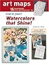 How To Paint Watercolors That Shine! (15 Art Maps)