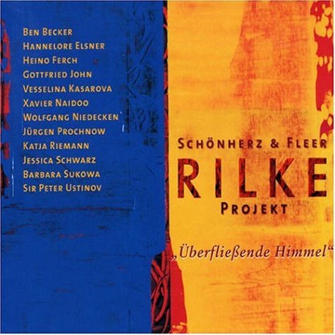 Ben - &Uuml;berfliessende Himmel - Rilke Projekt Vol. 3 - Zortam Music